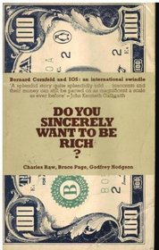 Do You Sincerely Want to be Rich?