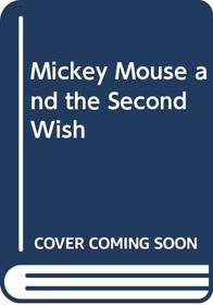 Mickey Mouse and the Second Wish