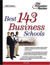 Best 143 Business Schools 2005 Edition (Best Business Schools)