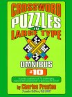 Crossword Puzzles in Large Type: Omnibus # 10 (Crossword Puzzles in Large Type Omnibus)