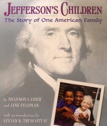 Jefferson's Children: The Story Of One American Family