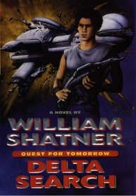 Delta Search: Quest for Tommorrow (G K Hall Large Print Science Fiction)