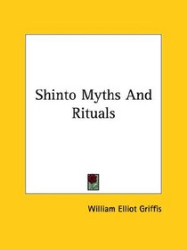 Shinto Myths and Rituals