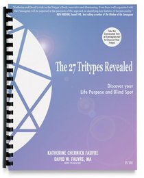 The 27 Enneagram Tritypes Revealed (Discover Your Life Purpose and Blind Spot to Personal Growth)