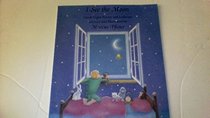 I See the Moon: Good-Night poems and Lullabies