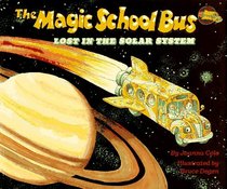 The Magic School Bus: Lost in the Solar System (Magic School Bus)