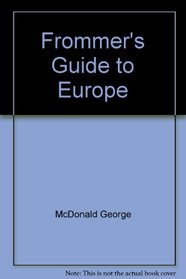 Frommer's Guide to Europe