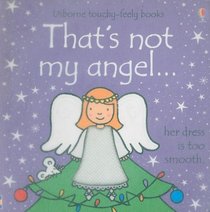 That's Not My Angel (Usborne Touchy-Feely Books)