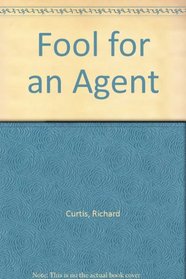 Fool for an Agent