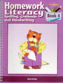 Literacy: Bk. 4: Spelling, Grammar and Handwriting (Folens Homework)