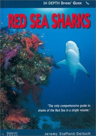 Red Sea Sharks: in Depth Diver's Guide (In Depth Diver's Guides)