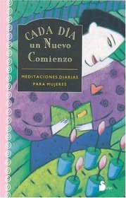 Cada Dia Un Nuevo Comienzo (Spanish Edition)