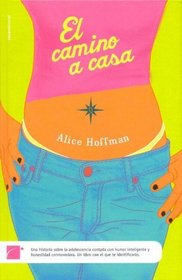 El Camino a Casa (Local Girls) (Spanish Edition)