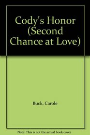 Cody's Honor (Second Chance at Love, No 359)