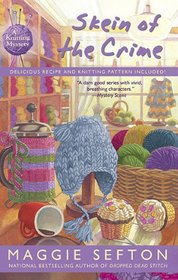 Skein of the Crime (Knitting Mystery, Bk 8)