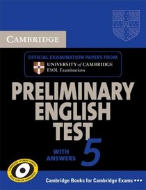 Cambridge Preliminary English Test 5 Student's Book with answers (PET Practice Tests)