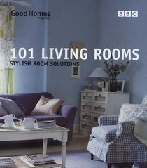 101 Living Rooms (Good Homes)