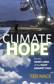 Climate Hope: On the Front Lines of the Fight Against Coal