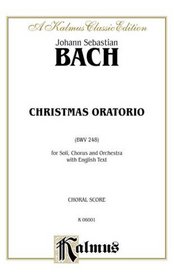 Christmas Oratorio (Kalmus Edition)