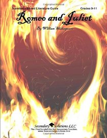 Romeo and Juliet Literature Guide (Common Core and NCTE/IRA Standards-Aligned Teaching Guide)