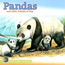 Pandas & Other Animals of Asia (Nature)