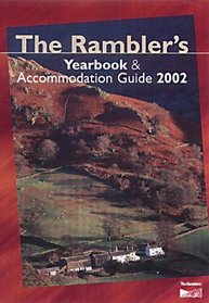 The Ramblers' Yearbook and Accommodation Guide 2002 (Ramblers Association)