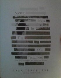 Seeing Jesus in the Old Testament - He's Never Absent, We're Never Alone