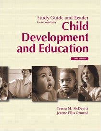 Study Guide and Reader (To accompany: Child Development and Education with Observing Children & Adolescents CD PKG)