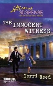 The Innocent Witness (Protection Specialists, Bk 1) (Love Inspired Suspense, No 251)