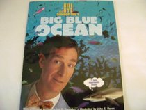 Big Blue Ocean (Bill Nye the Science Guy)