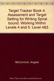 Target Tracker Book 4: Assessment and Target Setting for Writing Spiral bound: Working Within Levels 4 and 5