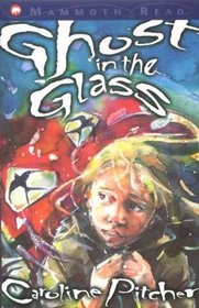 Ghost in the Glass (Mammoth read)