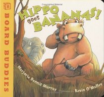 Hippo Goes Bananas! (Board Buddies)