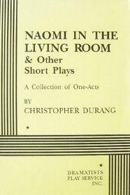 Naomi in the Living Room and other Short Plays.