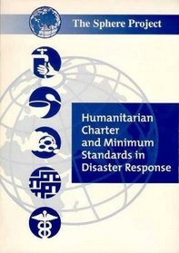 Humanitarian Charter and Minimum Standards in Disaster Relief (Russian Language Edition)