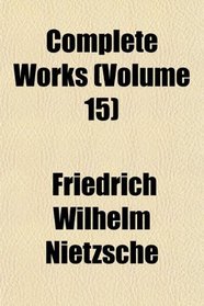 Complete Works (Volume 15)