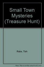Small Town Mysteries (Treasure Hunt)