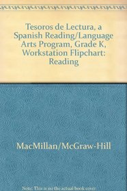 Tesoros de lectura, A Spanish Reading/Language Arts Program, Grade K, Workstation Flipchart: Reading