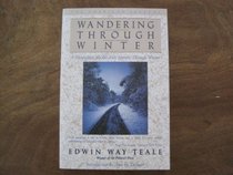 Wandering Through Winter: A Naturalist's Record of a 20,000-Mile Journey Through the North American Winter (American Seasons, 4th Season)