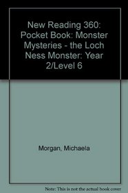 New Reading 360: Pocket Book: Monster Mysteries - the Loch Ness Monster: Year 2/Level 6 (New reading 360: pocket books)