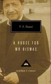 A House for Mr. Biswas (Everyman's Library (Cloth))