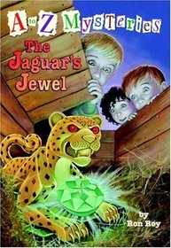 The Jaguar's Jewels (A to Z Mysteries)