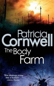 The Body Farm. Patricia Cornwell