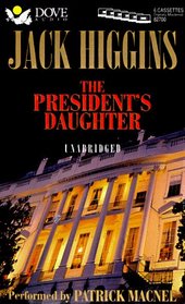 The President's Daughter (Sean Dillon, Bk 6) (Audio Cassette) (Unabridged)