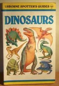 Dinosaurs (Spotter's Guides Series)