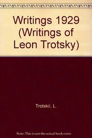 Writings of Leon Trotsky, 1929