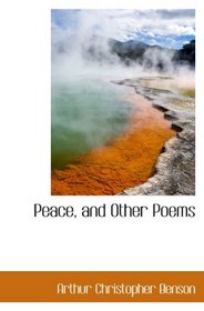Peace, and Other Poems
