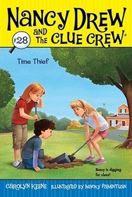 Time Thief (Nancy Drew and the Clue Crew, Bk 28)