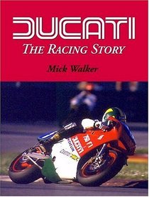 Ducati: The Racing Story