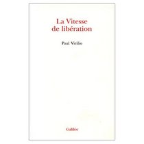 La vitesse de liberation: Essai (French Edition)